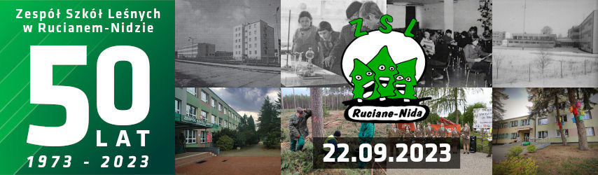 50-lecie Zespołu Szkół Leśnych w Rucianem-Nidzie